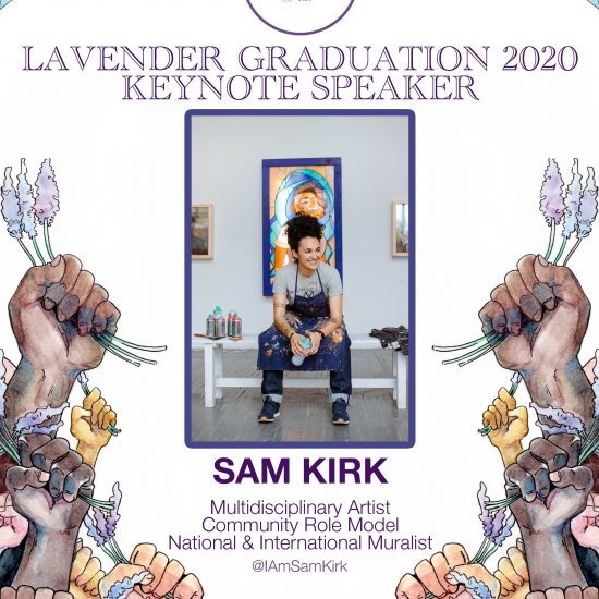Poster for the 2020 Lavender Graduation. Background is white with illustrations of fists holding onto lavenders in the bottom left and right corners. The purple GSC logo is at the center top of the poster with the title 