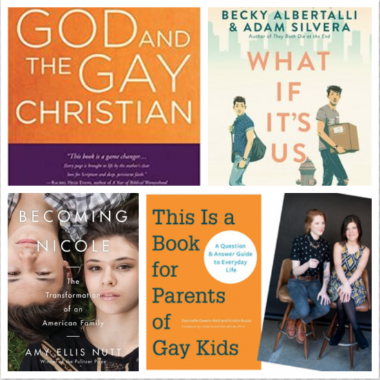 Top Left:God and The Gay Christian: The Biblical Case in Support of Same-Sex Relationships By Matthew Vines Top Right:What if It’s Us By Becky Albertalli & Adam Silvera Bottom Left:Becoming Nicole: The Transformation of an American Family By Amy Ellis Nutt Bottom Right:his is a Book for Parents of Gay Kids: A Question and Answer Guide to Everyday Life By Danielle Owens-Reid & Kristen Russo.