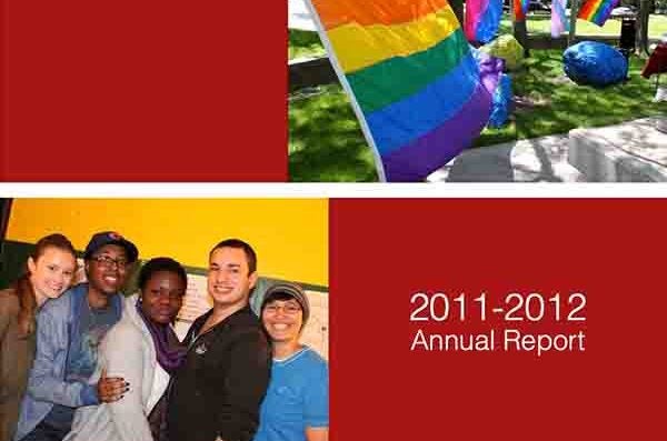Cover of 2011-12 annual report with students posing and pride flags