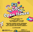 A yellow background with black text discusses the description of the GSC Open House. A large title with white letters and a pink triangle sits at the center of the page with 90s references like cassette, video game player, and lolipop. A triangle trail leads to a rainbow at the center of the flyer. A black GSC logo sits at the bottom with a wheelchair accessibility statement.